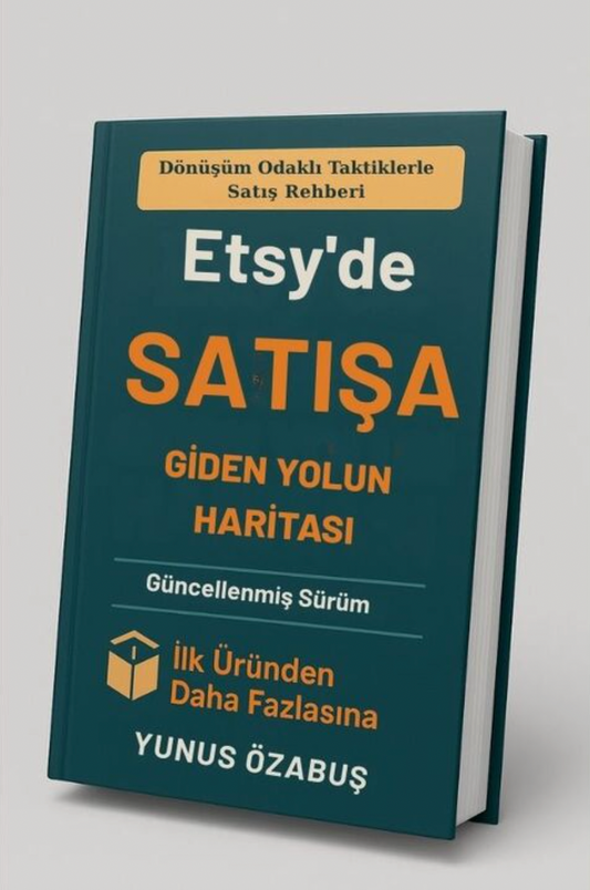Etsy'de Satışa Giden Yolun Haritası – 22 Sayfa PDF Rehber